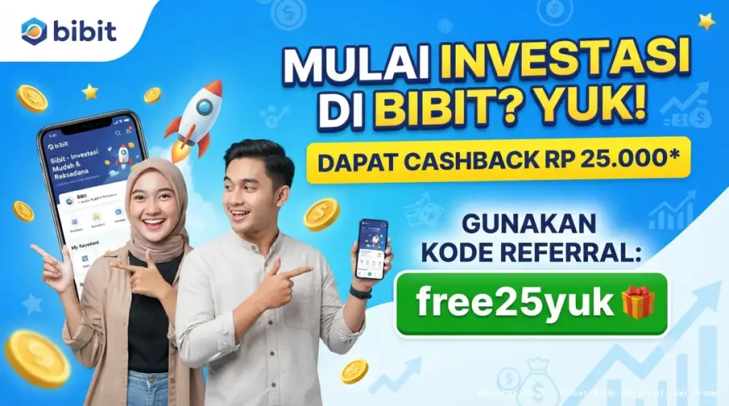 Kode Referral Bibit September 2026, Daftar dan Syaratnya